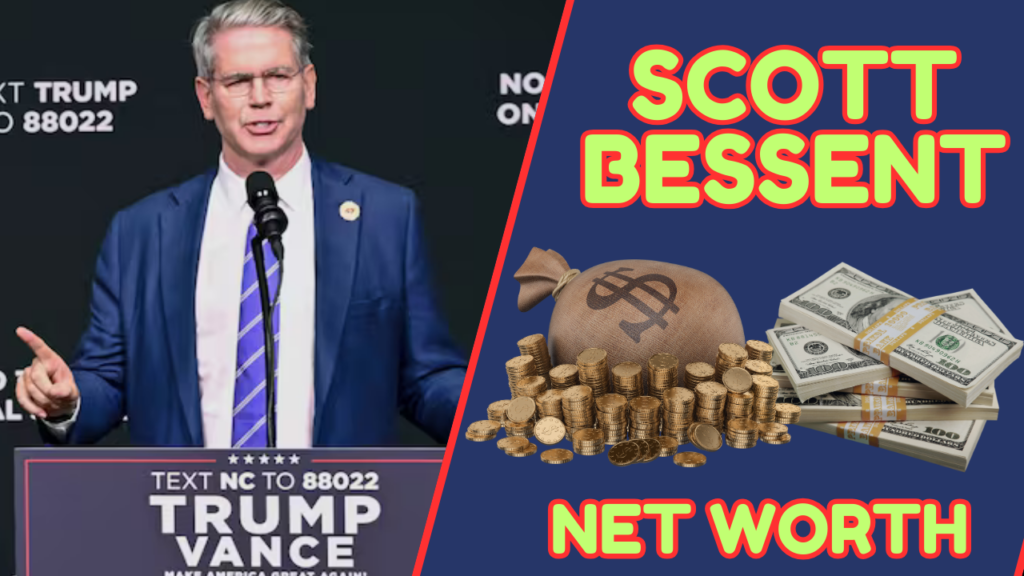 Scott Bessent Net Worth 2024 - Investor & CEO Success