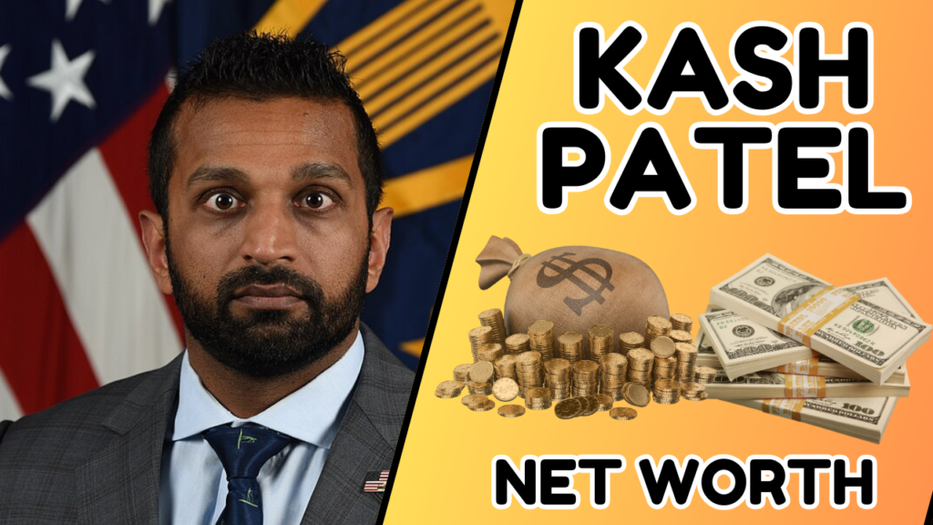 Kash Patel Net Worth 2024 Political Figure's Wealth Revealed